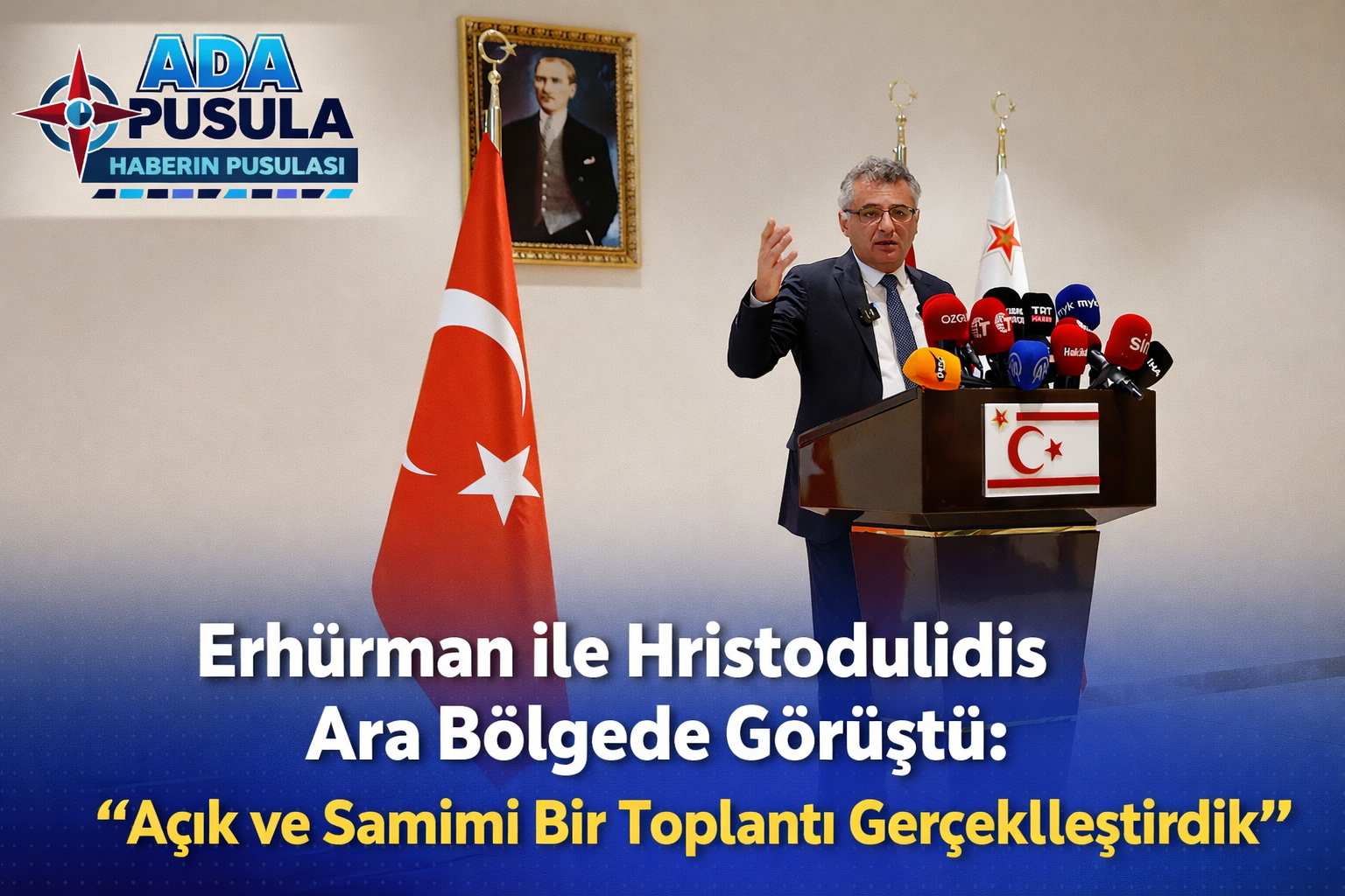Erhürman ile Hristodulidis Ara Bölgede Görüştü: “Açık ve Samimi Bir Toplantı Gerçekleştirdik”