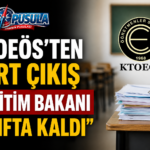 KTOEÖS’TEN SERT ÇIKIŞ: “EĞİTİM BAKANI SINIFTA KALDI”