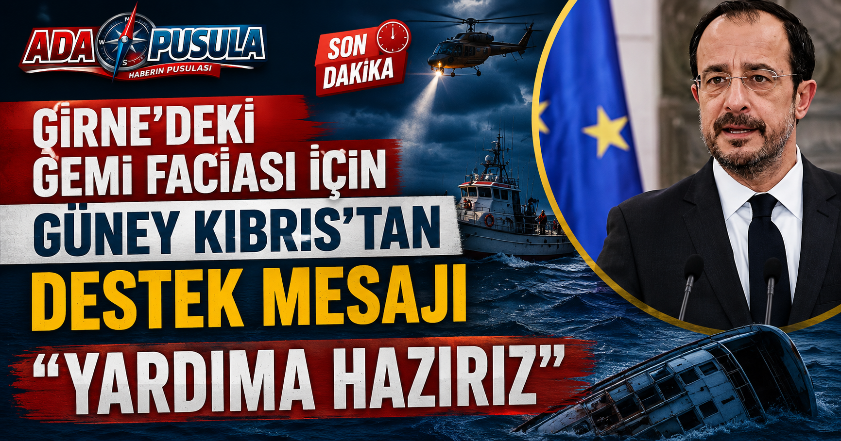 HRİSTODULİDİS’TEN GİRNE’DEKİ GEMİ FACİASI İÇİN YARDIM MESAJI
